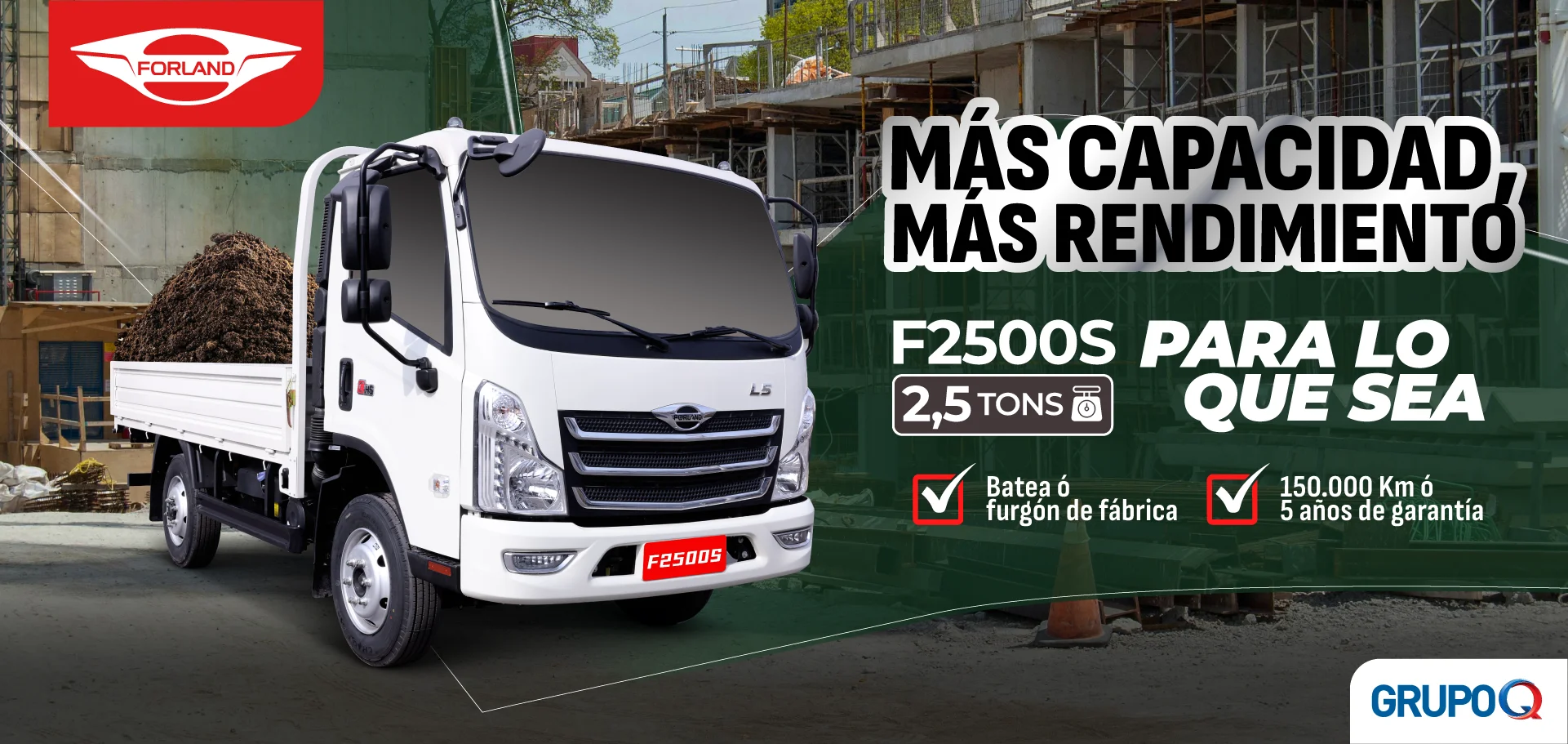 Forland F2500S Costa Rica - Para lo que sea - Capacidad de carga 2.5 TON - Batea incluida de fábrica - Garantía 5 años o 150000 km - Grupo Q